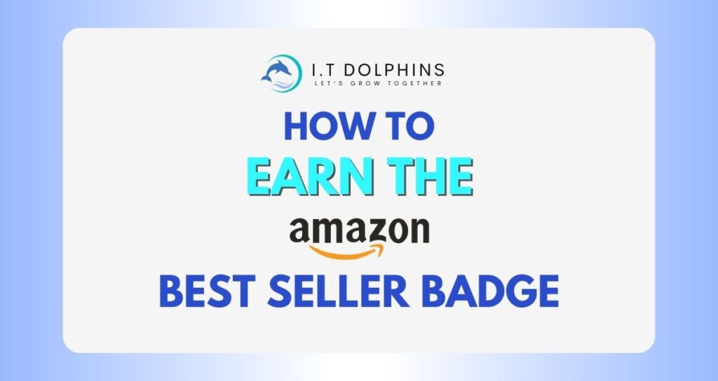 How to Earn the Amazon Best Seller Badge