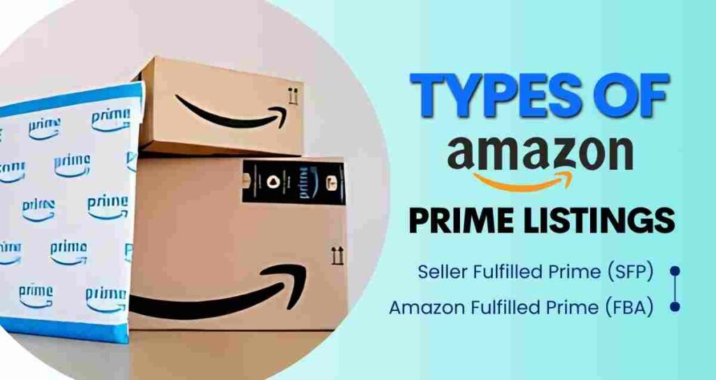 Types of Amazon Prime Listings