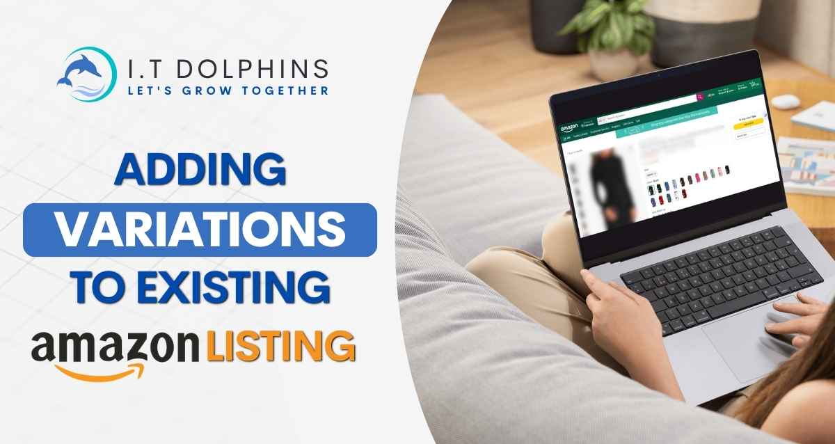 how to add a variation to an existing amazon listing